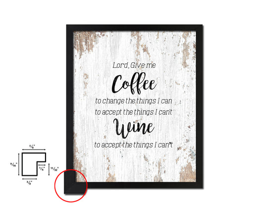Lord give me coffee to change the things I can Quote Wood Framed Print Wall Decor Art Gifts