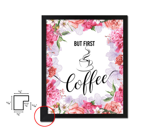 But first coffee Quote Framed Artwork Print Wall Decor Art Gifts