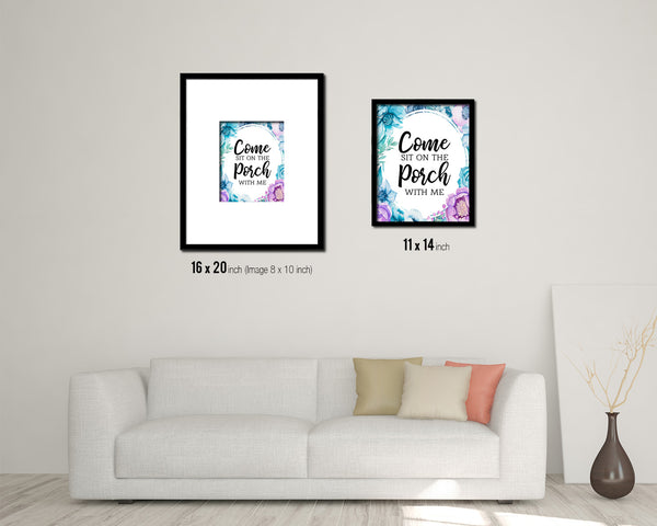 Come sit on the porch with me Quote Boho Flower Framed Print Wall Decor Art