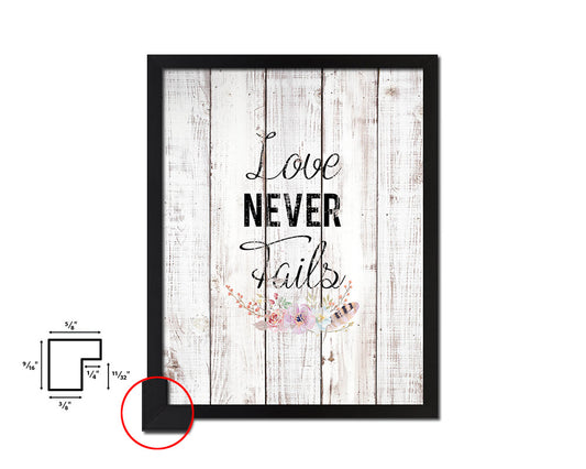 Love never fails White Wash Quote Framed Print Wall Decor Art