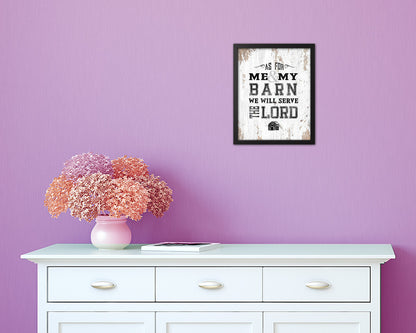 As for me & my barn, we will serve the Lord Quote Wood Framed Print Home Decor Wall Art Gifts