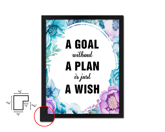 A goal without a plan is just a wish Quote Boho Flower Framed Print Wall Decor Art
