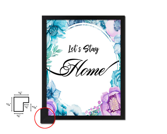 Let's Stay Home Quote Boho Flower Framed Print Wall Decor Art