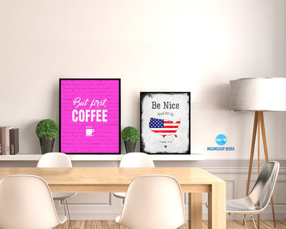 But first, coffee Quotes Framed Print Home Decor Wall Art Gifts