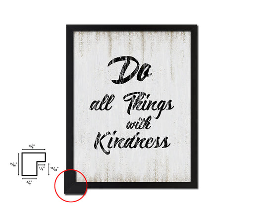 Do all things with kindness Quote Wood Framed Print Wall Decor Art