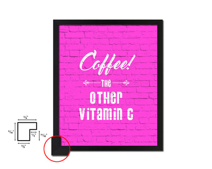 Coffee the other vitamin C Quotes Framed Print Home Decor Wall Art Gifts