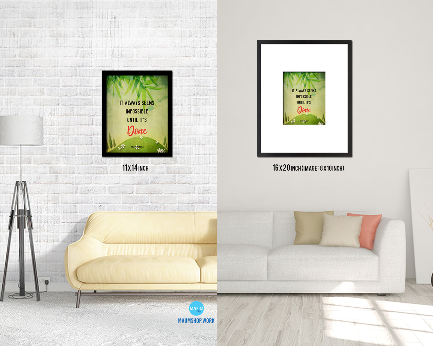 It always seems impossible until it's done, Nelson Mandela Inspirational Quote Frame Print