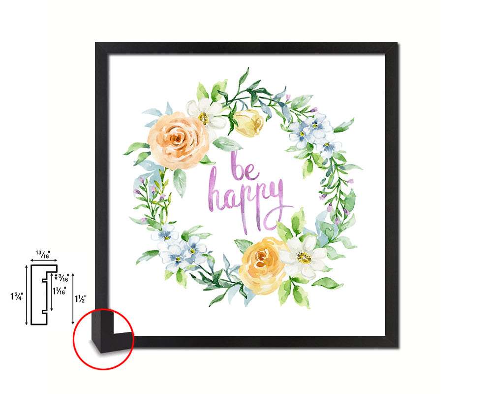 Be happy Quote Framed Print Home Decor Wall Art Gifts
