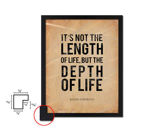 It's not the length of life Quote Paper Artwork Framed Print Wall Decor Art