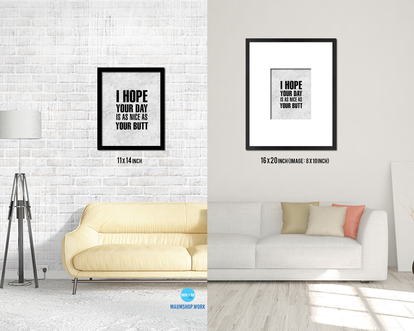 I hope your day is as nice as your butt Quote Framed Print Wall Art Decor Gifts