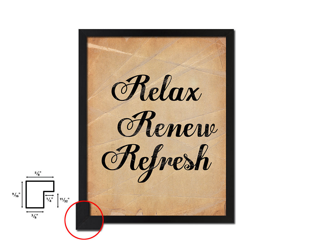 Relax renew refresh Quote Paper Artwork Framed Print Wall Decor Art