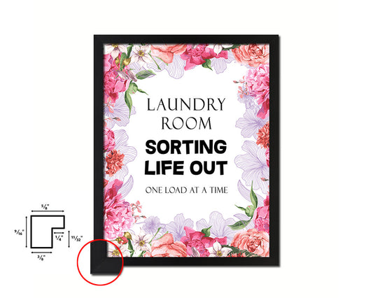 Laundry room sorting life out one load at a time Quote Framed Print Home Decor Wall Art Gifts
