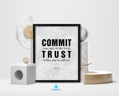 Commit your way to the Lord Bible Scripture Verse Framed Print Wall Art Decor Gifts