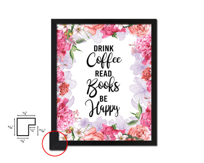 Drink coffee read books be happy Quote Framed Artwork Print Wall Decor Art Gifts