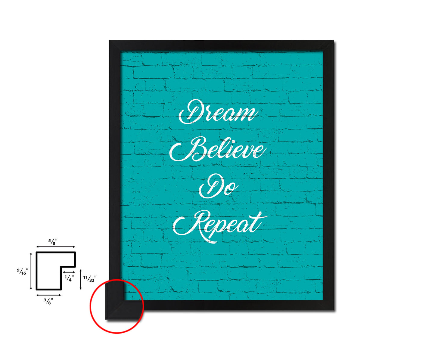 Dream believe do repeat Quote Framed Print Home Decor Wall Art Gifts