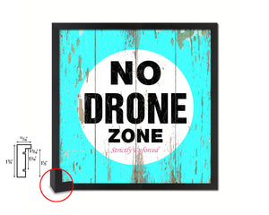 No Drone Zone Shabby Chic Sign Wood Framed Art Paper Print Wall Decor Gifts