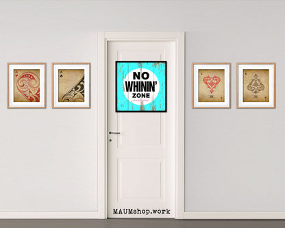 No Whining Zone Shabby Chic Sign Wood Framed Art Paper Print Wall Decor Gifts