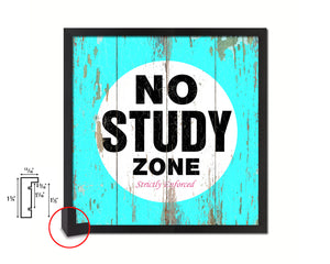 No Study Zone Shabby Chic Sign Wood Framed Art Paper Print Wall Decor Gifts