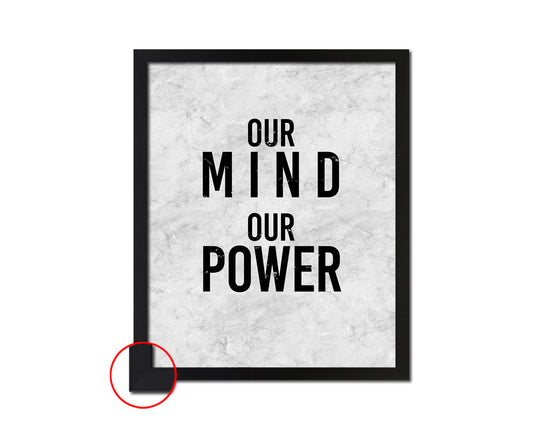 Our Minds Our Power Quote Framed Print Wall Art Decor Gifts