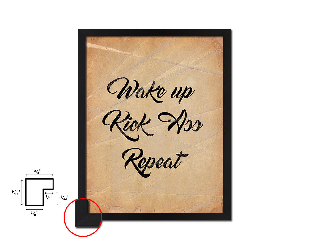 Wake up Kick ass Repeat Quote Paper Artwork Framed Print Wall Decor Art