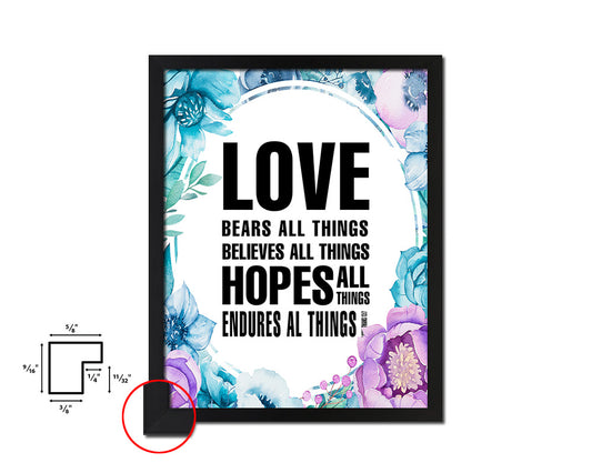 Love bears all things believes all things hopes Quote Boho Flower Framed Print Wall Decor Art