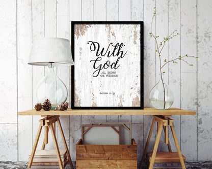 With God all things are possible, Matthew 19:26 Quote Framed Print Home Decor Wall Art Gifts