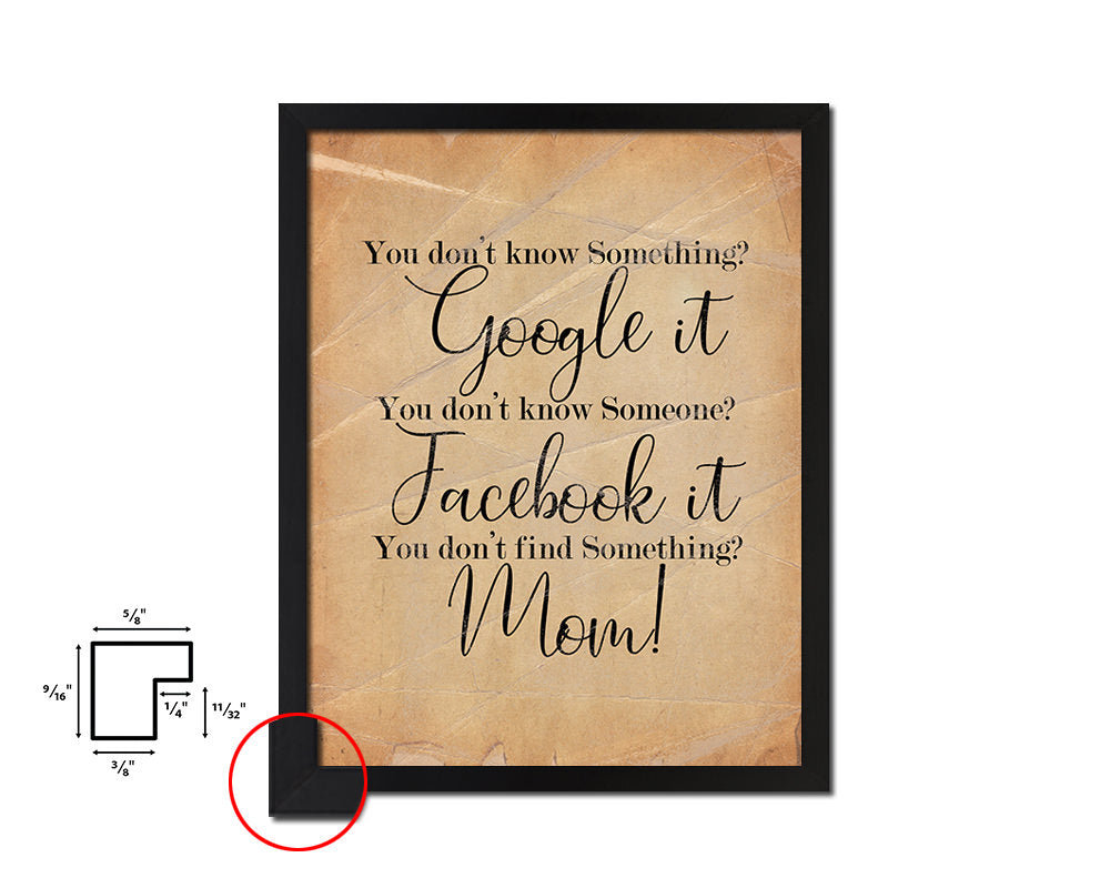 You don't know something google it Quote Paper Artwork Framed Print Wall Decor Art