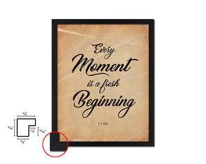 Every moment is a fresh beginning Quote Paper Artwork Framed Print Wall Decor Art