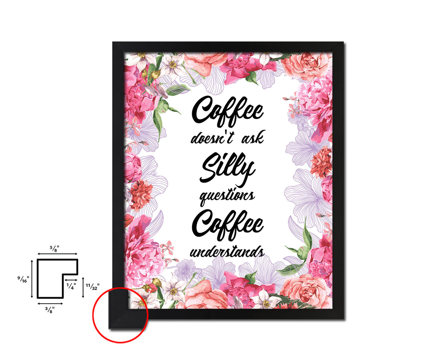 Coffee doesn't ask silly questions coffee understands Quote Framed Artwork Print Wall Decor Art Gifts