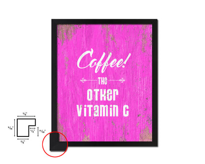 Coffee the other vitamin C Quotes Framed Print Home Decor Wall Art Gifts
