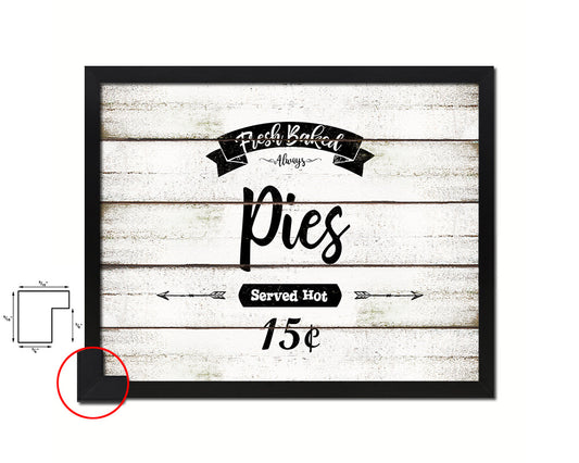 Fresh Baked Pies Vintage Sign Fine Art Paper Prints Wood Frame Wall Art Decor Gifts