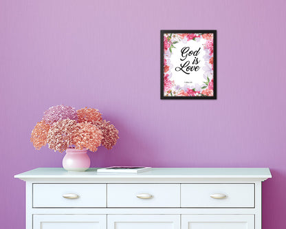 God is love, 1 John 4:8 Quote Wood Framed Print Home Decor Wall Art Gifts