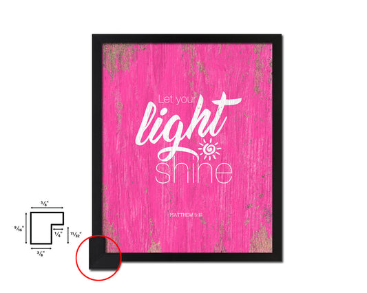 Let your light shine, Matthew 5:16 Quote Framed Print Home Decor Wall Art Gifts