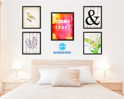 Commit your way to the Lord Quote Wood Framed Print Home Decor Wall Art Gifts