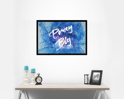 Pray Big Bible Verse Scripture Framed Print Wall Decor Art Gifts