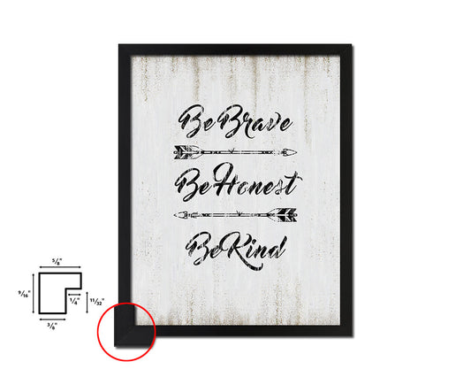 Be brave be honest be kind Quote Wood Framed Print Wall Decor Art