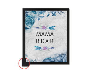 Mama Bear Quote Framed Print Wall Art Decor Gifts
