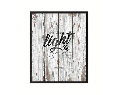 Let your light shine, Matthew 5:16 Quote Framed Print Home Decor Wall Art Gifts