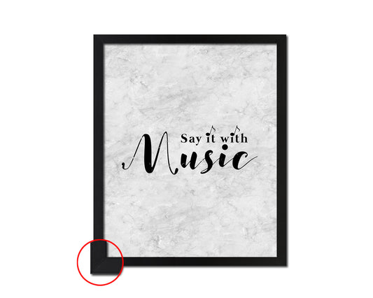 Say it with music Quote Framed Print Wall Art Decor Gifts