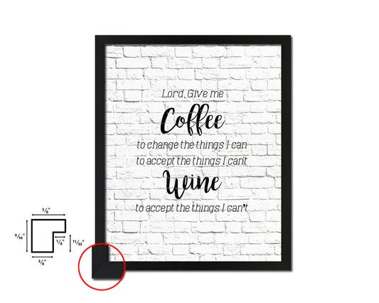 Lord give me coffee to change the things I can Quote Wood Framed Print Wall Decor Art Gifts