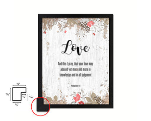 Love and this I pray that your love may abound yet Bible Quote Framed Print Home Decor Wall Art Gifts