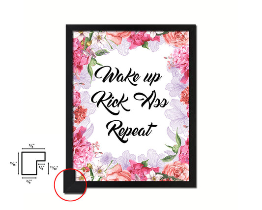Wake up Kick ass Repeat Quote Framed Print Home Decor Wall Art Gifts
