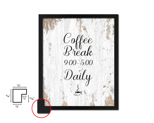 Coffee breal 9-5 daily Quote Framed Artwork Print Wall Decor Art Gifts