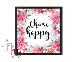 Choose happy Quote Framed Print Home Decor Wall Art Gifts