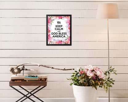 Keep calm and God bless America Quote Framed Print Home Decor Wall Art Gifts