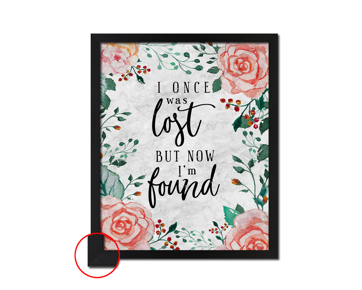 I once was lost but now I'm found Quote Framed Print Wall Art Decor Gifts