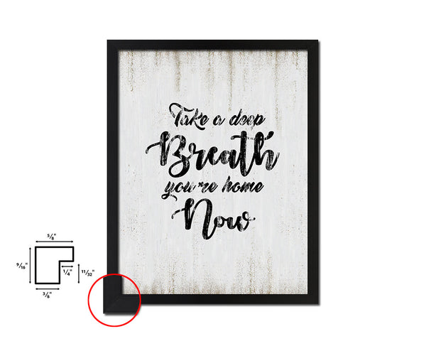 Take a deep breath, you're home now Quote Wood Framed Print Wall Decor Art