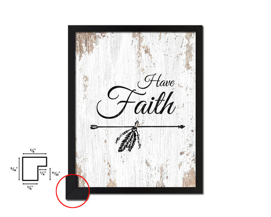 Have Faith Quote Framed Print Home Decor Wall Art Gifts