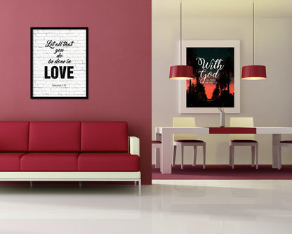 Let all that you do be done in love Quote Framed Print Home Decor Wall Art Gifts