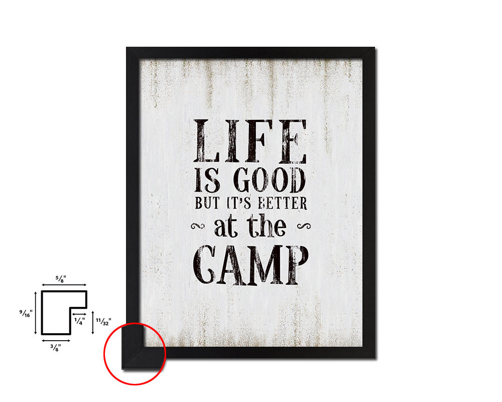 Life is good but it's better at the camp Quote Wood Framed Print Wall Decor Art
